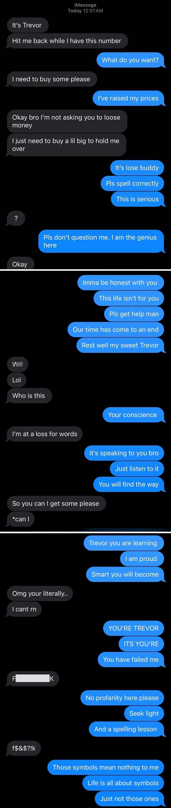 48 Wrong Number Texts That Escalated Into Absolutely Unhinged Conversations (New Pics) 48 Wrong Number Texts That Escalated Into Absolutely Unhinged Conversations (New Pics)