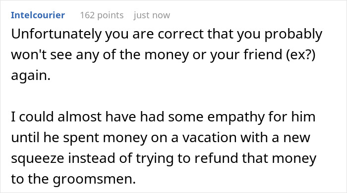 Guy Cancels Wedding For Another Woman, Angry Groomsman Wants Back $850 That He Spent On All Expenses