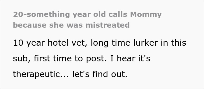Childish Hotel Guest Tries To Bait Clerk Into Snapping, Ends Up Getting Herself Thrown Out Childish Hotel Guest Tries To Bait Clerk Into Snapping, Ends Up Getting Herself Thrown Out