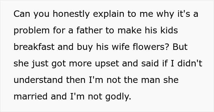 Christian Guy Agrees To Strict Gender Roles In The Family, Upset Wife Actually Enforces Them Christian Guy Agrees To Strict Gender Roles In The Family, Upset Wife Actually Enforces Them