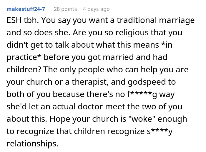 Christian Guy Agrees To Strict Gender Roles In The Family, Upset Wife Actually Enforces Them Christian Guy Agrees To Strict Gender Roles In The Family, Upset Wife Actually Enforces Them