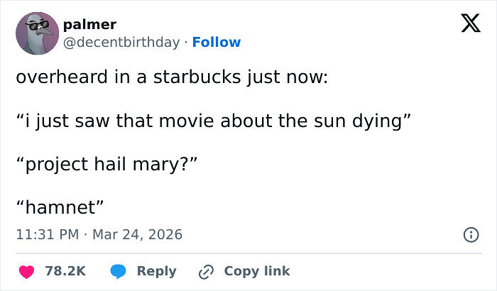 80 Hilarious Cinephile Tweets That Prove Movie People Are A Very Special Kind Of Unhinged 80 Hilarious Cinephile Tweets That Prove Movie People Are A Very Special Kind Of Unhinged