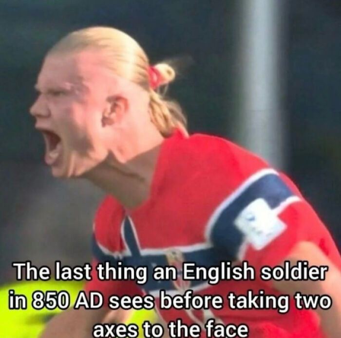 39 Of The Most Hilarious Haaland Memes That Will Turn Him Into Your Favorite Viking 39 Of The Most Hilarious Haaland Memes That Will Turn Him Into Your Favorite Viking