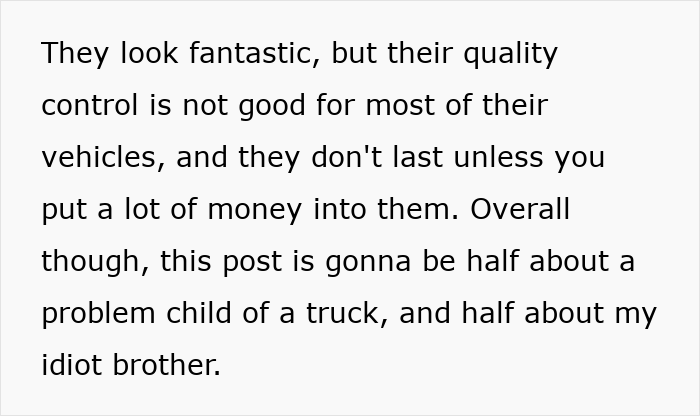 Failed Truck Purchase Turns Into Brothers’ Rivalry, Proving Older Bro’s Desire To Needlessly Compete Failed Truck Purchase Turns Into Brothers’ Rivalry, Proving Older Bro’s Desire To Needlessly Compete