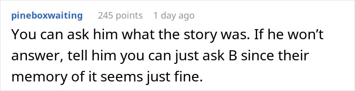 Man Spirals After Friend Retells Their Shared History, GF Suspects She Only Heard Half The Story Man Spirals After Friend Retells Their Shared History, GF Suspects She Only Heard Half The Story