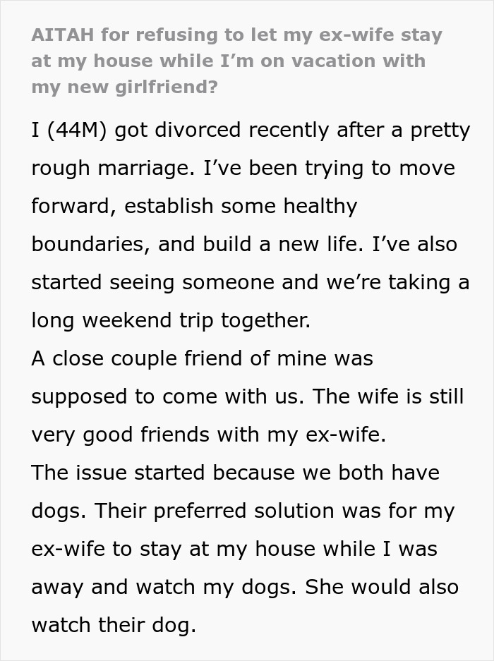Guy Doesn’t Want His Ex-Wife Staying In His Home, Friends Can’t Believe It