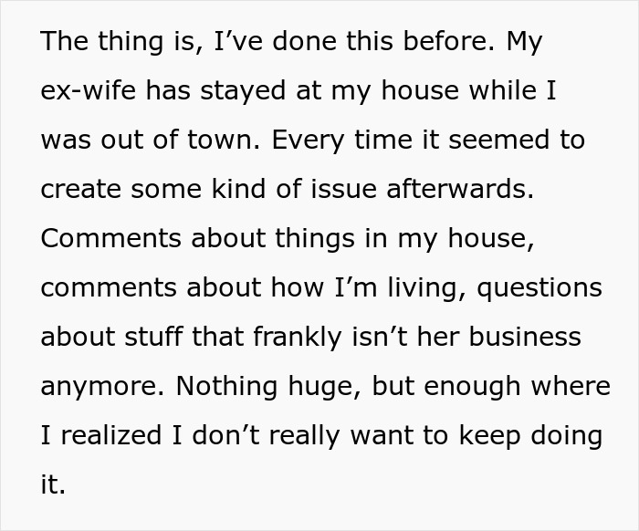 Guy Doesn’t Want His Ex-Wife Staying In His Home, Friends Can’t Believe It