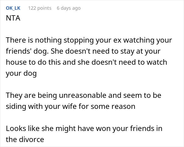 Guy Doesn’t Want His Ex-Wife Staying In His Home, Friends Can’t Believe It