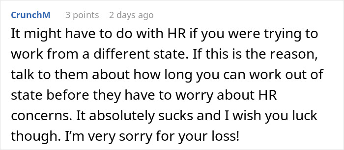WFH Worker Asks To Relocate To Grieve Their Devastating Loss, Gets A “Cold” Reality Check Instead WFH Worker Asks To Relocate To Grieve Their Devastating Loss, Gets A “Cold” Reality Check Instead