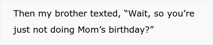 27YO Refuses To Host Mom’s B-Day After Years Of Toiling On Her Own, They Treat It Like Blasphemy