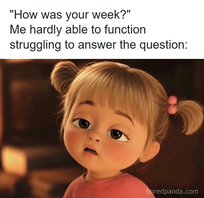 50 Hilarious Memes That You May Find Amusing Because Of How Totally Relatable They Are 50 Hilarious Memes That You May Find Amusing Because Of How Totally Relatable They Are