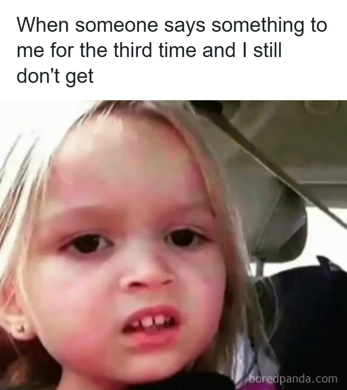 50 Hilarious Memes That You May Find Amusing Because Of How Totally Relatable They Are 50 Hilarious Memes That You May Find Amusing Because Of How Totally Relatable They Are