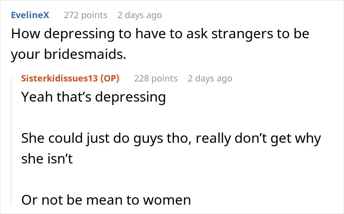 Bride Belittles Women And Ends Up Without A Bridesmaid, Tries To Force SIL’s Friend To Take The Role