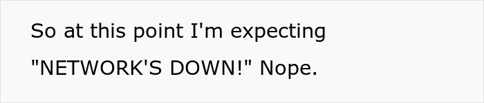 IT Worker Takes Down Buffoon Accountant With Clever Plan, Says “Network’s Down” Right Back At Her IT Worker Takes Down Buffoon Accountant With Clever Plan, Says “Network’s Down” Right Back At Her