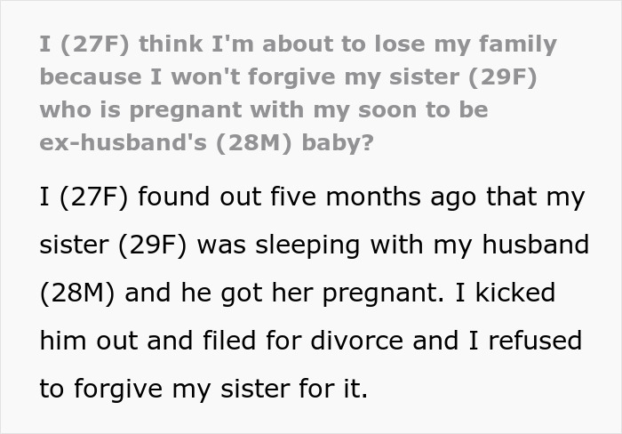 Woman Turns Sister’s Life Upside Down, Can’t Believe She Won’t Forgive Her: “She’ll Never Suffer Enough” Woman Turns Sister’s Life Upside Down, Can’t Believe She Won’t Forgive Her: “She’ll Never Suffer Enough”