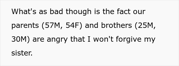 Woman Turns Sister’s Life Upside Down, Can’t Believe She Won’t Forgive Her: “She’ll Never Suffer Enough” Woman Turns Sister’s Life Upside Down, Can’t Believe She Won’t Forgive Her: “She’ll Never Suffer Enough”
