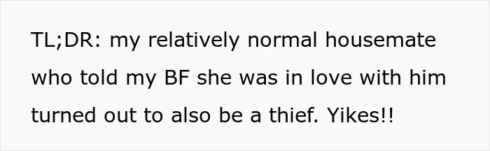 Woman Lives With Roommate In Harmony Until Her BF Moves In And Makes The Roommate Go Crazy Woman Lives With Roommate In Harmony Until Her BF Moves In And Makes The Roommate Go Crazy