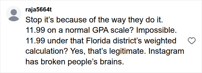 Florida School District Scrambling To Overhaul Policy After Student Earns Historic 11.99 GPA Florida School District Scrambling To Overhaul Policy After Student Earns Historic 11.99 GPA