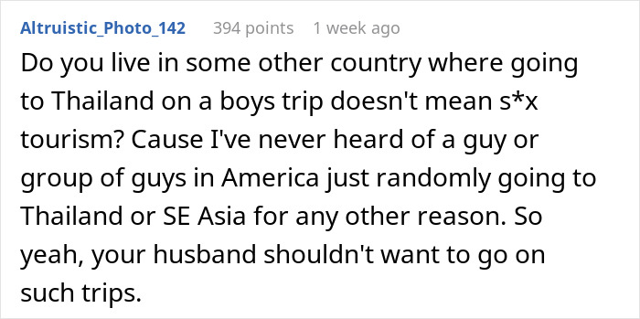 Guy Wants Marriage At Home And Single-Guy Trips To Thailand With Pals, Wife Says He Can&rsquo;t Have Both