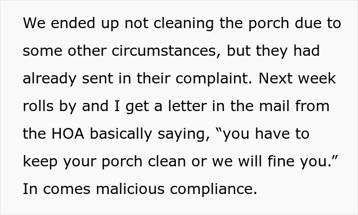 Neighbors Choose War Over Woman’s Upcoming Porch Cleaning, Her Petty Revenge Makes Them Regret It