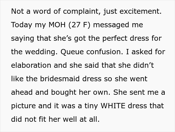 Bride Shocked When MOH Replaces The Dress That She Bought, And The Reason Ends Their Friendship Bride Shocked When MOH Replaces The Dress That She Bought, And The Reason Ends Their Friendship