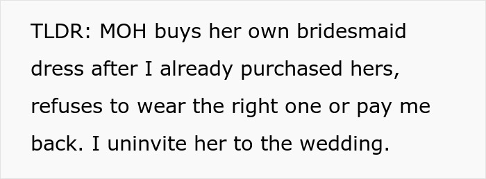 Bride Shocked When MOH Replaces The Dress That She Bought, And The Reason Ends Their Friendship Bride Shocked When MOH Replaces The Dress That She Bought, And The Reason Ends Their Friendship