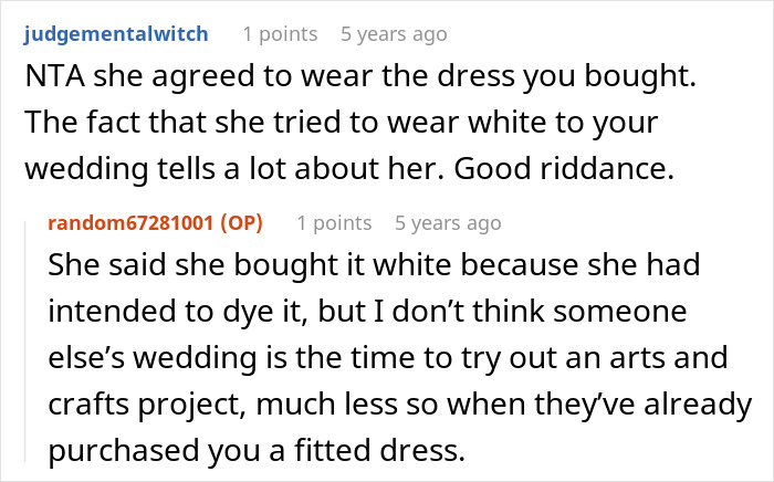 Bride Shocked When MOH Replaces The Dress That She Bought, And The Reason Ends Their Friendship Bride Shocked When MOH Replaces The Dress That She Bought, And The Reason Ends Their Friendship
