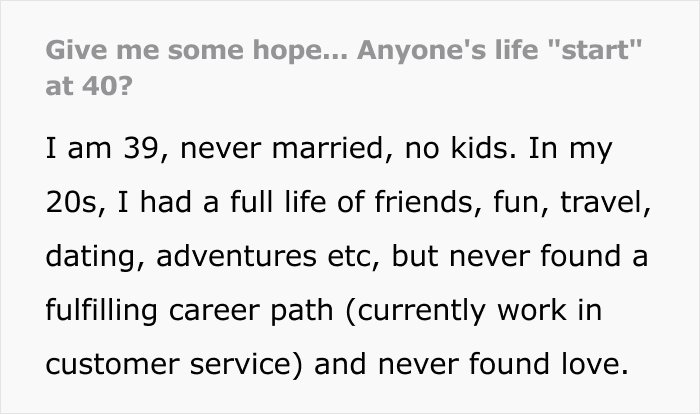 Woman Asks People To Give Her Hope Over Turning 40 Woman Asks People To Give Her Hope Over Turning 40