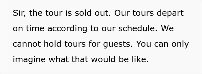 Entitled Tourists Decide To Make Everyone Wait For Them, Shocked When Tour Guide Starts Anyway Entitled Tourists Decide To Make Everyone Wait For Them, Shocked When Tour Guide Starts Anyway