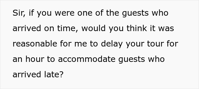 Entitled Tourists Decide To Make Everyone Wait For Them, Shocked When Tour Guide Starts Anyway Entitled Tourists Decide To Make Everyone Wait For Them, Shocked When Tour Guide Starts Anyway