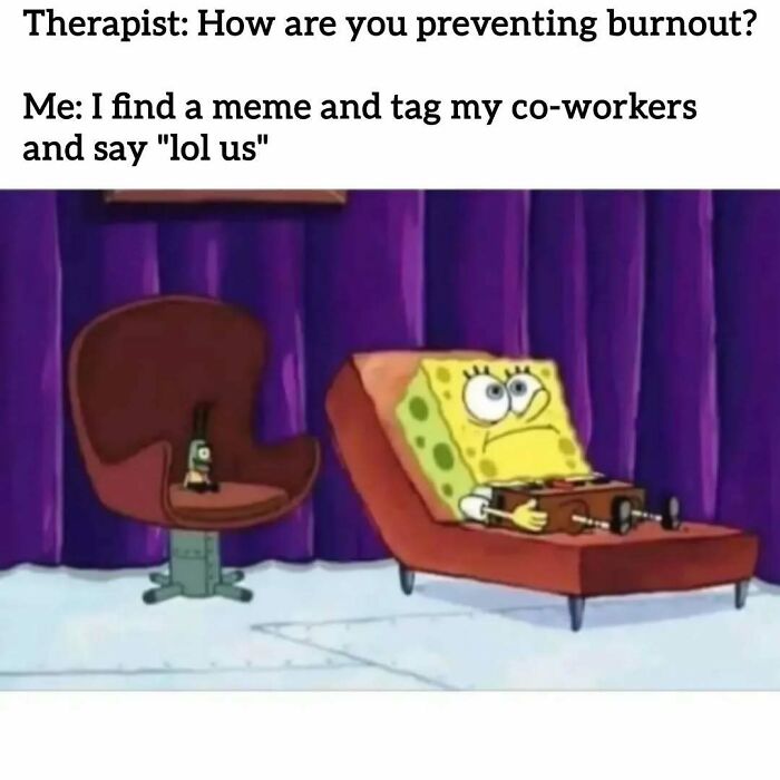 34 Painfully Relatable Memes To Help You Cope With Having To Work Tomorrow Again 34 Painfully Relatable Memes To Help You Cope With Having To Work Tomorrow Again