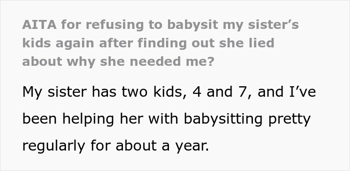 Single Mom Lies To Make Sister Agree To Watch Her Kids, Loses A Free Babysitter When She Actually Needs One Single Mom Lies To Make Sister Agree To Watch Her Kids, Loses A Free Babysitter When She Actually Needs One