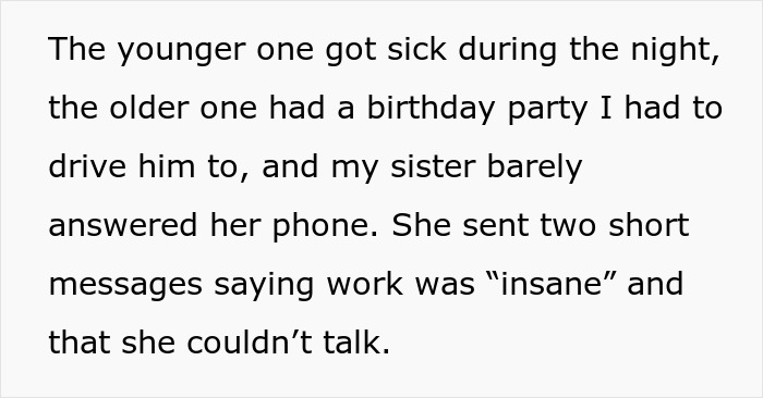 Single Mom Lies To Make Sister Agree To Watch Her Kids, Loses A Free Babysitter When She Actually Needs One Single Mom Lies To Make Sister Agree To Watch Her Kids, Loses A Free Babysitter When She Actually Needs One