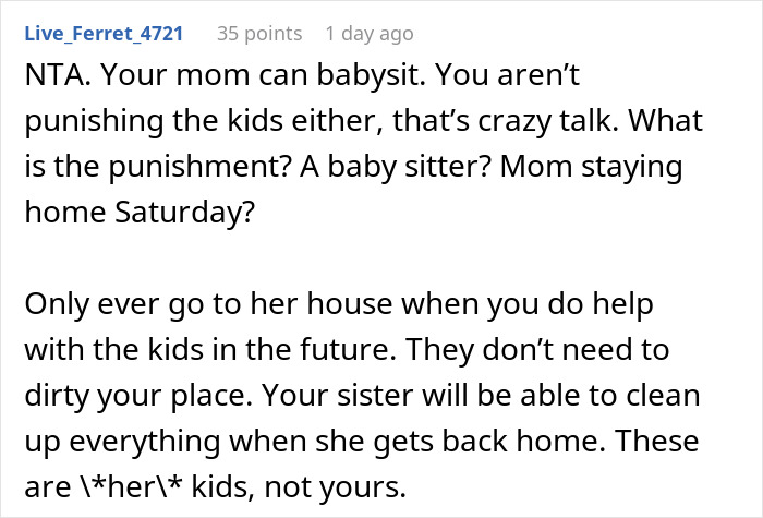 Single Mom Lies To Make Sister Agree To Watch Her Kids, Loses A Free Babysitter When She Actually Needs One Single Mom Lies To Make Sister Agree To Watch Her Kids, Loses A Free Babysitter When She Actually Needs One