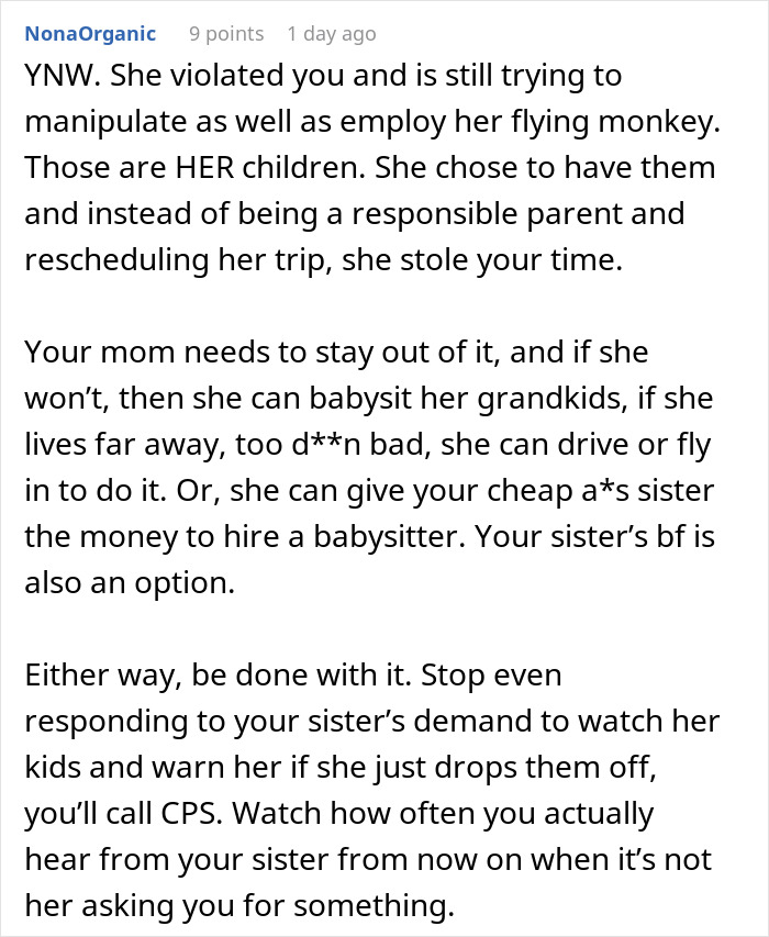 Single Mom Lies To Make Sister Agree To Watch Her Kids, Loses A Free Babysitter When She Actually Needs One Single Mom Lies To Make Sister Agree To Watch Her Kids, Loses A Free Babysitter When She Actually Needs One