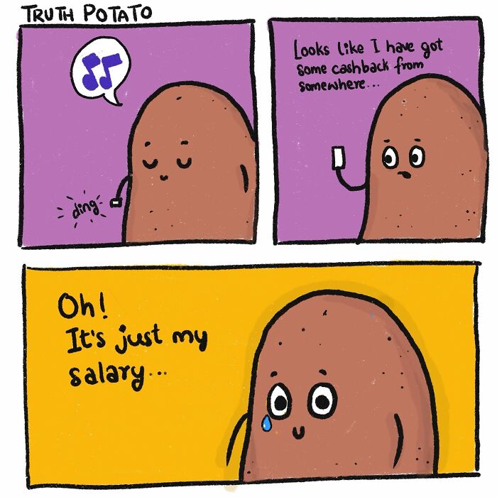 30 Bitter Truths By ‘Truth Potato’ That You Might Not Want To Hear (New Pics) 30 Bitter Truths By ‘Truth Potato’ That You Might Not Want To Hear (New Pics)
