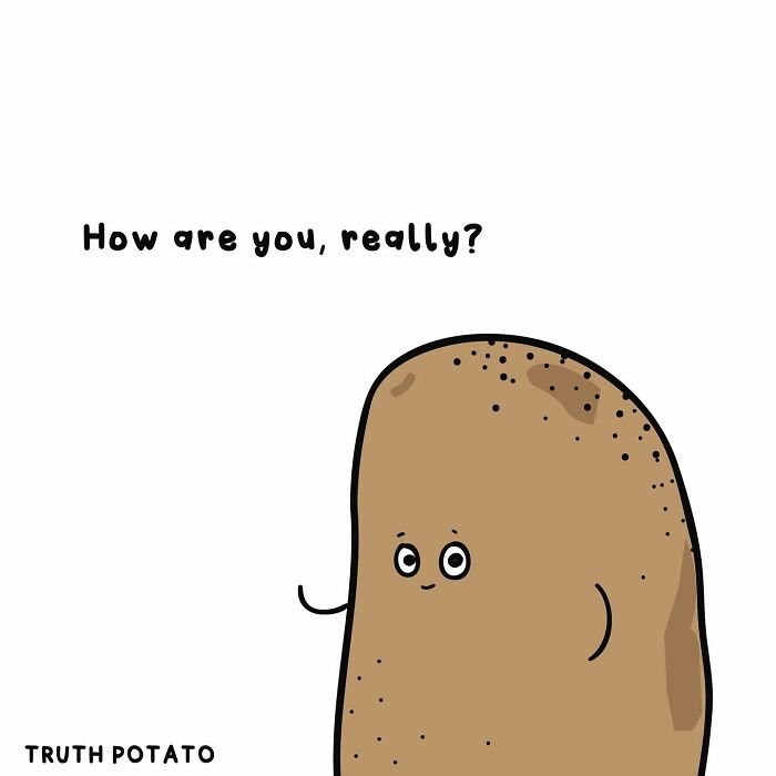30 Bitter Truths By ‘Truth Potato’ That You Might Not Want To Hear (New Pics) 30 Bitter Truths By ‘Truth Potato’ That You Might Not Want To Hear (New Pics)