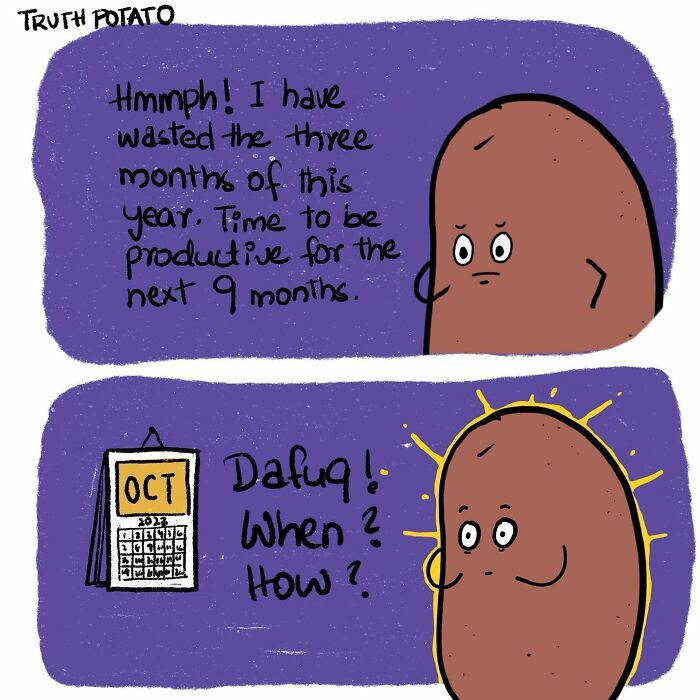 30 Bitter Truths By ‘Truth Potato’ That You Might Not Want To Hear (New Pics) 30 Bitter Truths By ‘Truth Potato’ That You Might Not Want To Hear (New Pics)