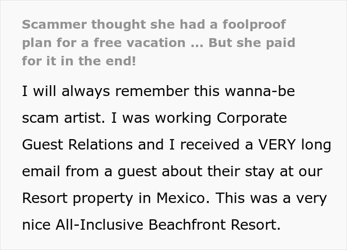 Wannabe Scam Artist Thinks She Can Complain Her Way Out Of A $6500 Vacation, Gets Reality Check Wannabe Scam Artist Thinks She Can Complain Her Way Out Of A $6500 Vacation, Gets Reality Check