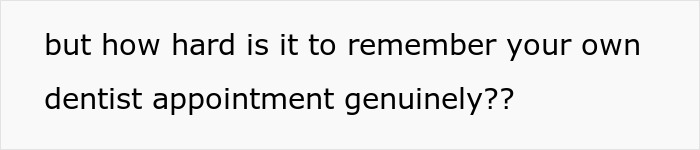 Manchild Expects GF To Manage His Existence, Gets Mad When She Forgets To Remind Him Of Things Manchild Expects GF To Manage His Existence, Gets Mad When She Forgets To Remind Him Of Things