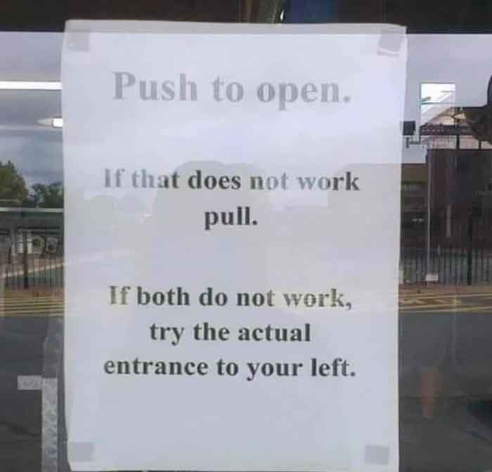 77 Signs That Hilariously Failed At The One Thing They Were Supposed To Do