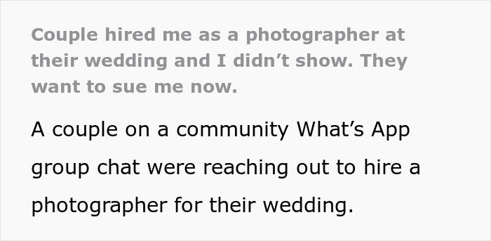 Amateur Photographer Signs A Contract And Then Doesn’t Show Up To Wedding: “They Want To Sue Me Now” Amateur Photographer Signs A Contract And Then Doesn’t Show Up To Wedding: “They Want To Sue Me Now”