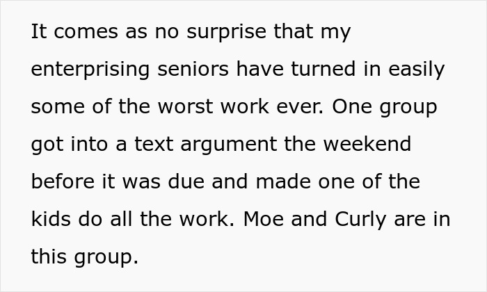 Lazy Seniors Force Classmates To Do All The Work, Teacher’s Trap Blows Up In Their Faces Lazy Seniors Force Classmates To Do All The Work, Teacher’s Trap Blows Up In Their Faces
