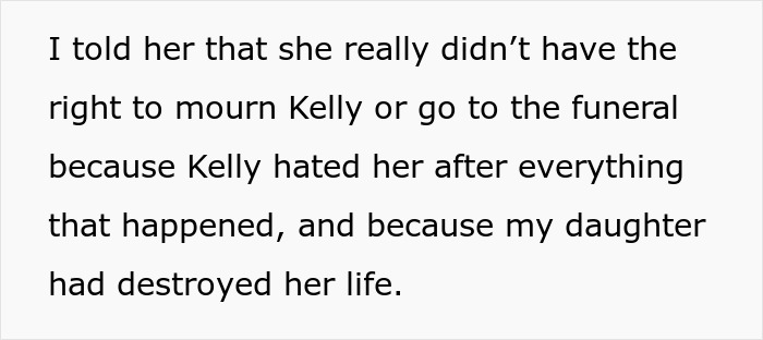 Mom Refuses To Let Daughter Attend Ex-Best Friend’s Funeral After What She Did Years Ago Mom Refuses To Let Daughter Attend Ex-Best Friend’s Funeral After What She Did Years Ago