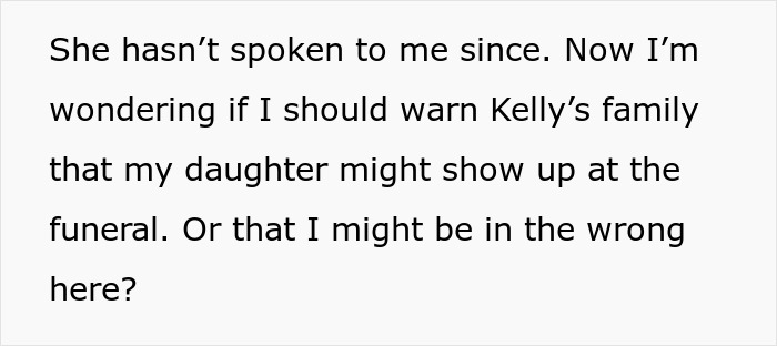 Mom Refuses To Let Daughter Attend Ex-Best Friend’s Funeral After What She Did Years Ago Mom Refuses To Let Daughter Attend Ex-Best Friend’s Funeral After What She Did Years Ago