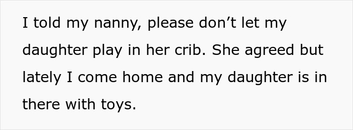 Mom Reminds Nanny About Who The Employer Is As She Keeps Violating Boundaries, She Ends Up Quitting