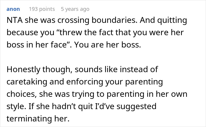 Mom Reminds Nanny About Who The Employer Is As She Keeps Violating Boundaries, She Ends Up Quitting