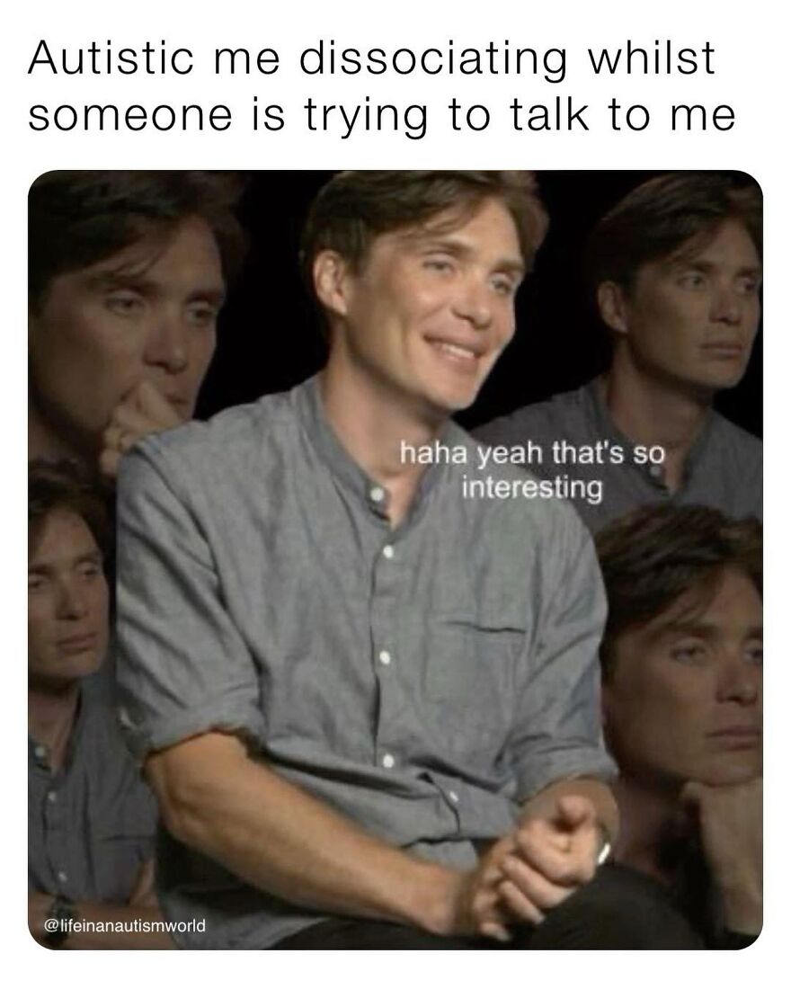 80 Spot-On Memes For Autistic People Who Are Tired Of Feeling Misunderstood 80 Spot-On Memes For Autistic People Who Are Tired Of Feeling Misunderstood