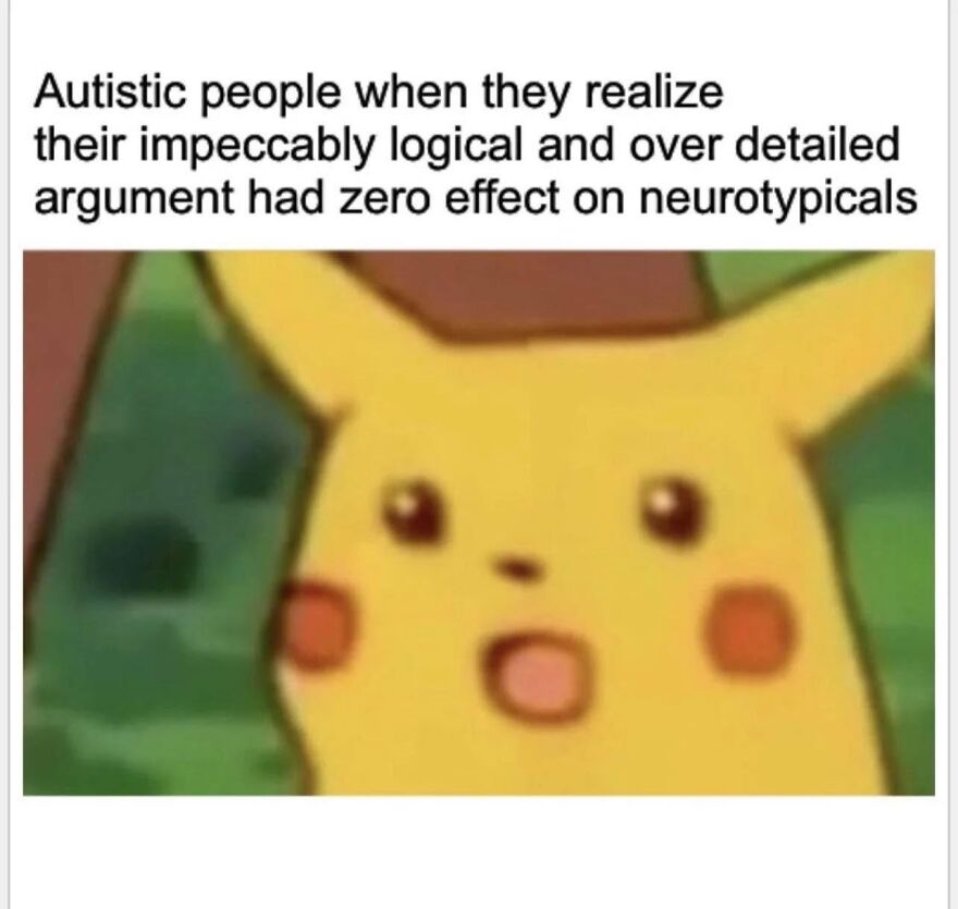80 Spot-On Memes For Autistic People Who Are Tired Of Feeling Misunderstood 80 Spot-On Memes For Autistic People Who Are Tired Of Feeling Misunderstood