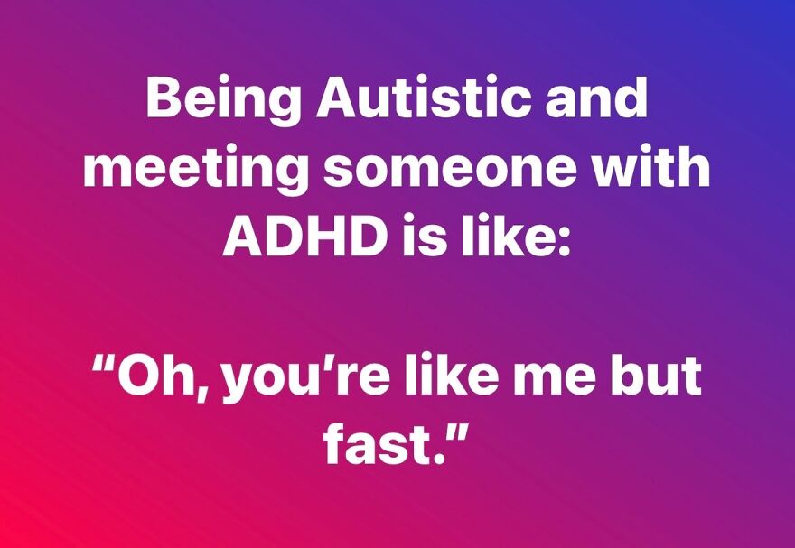 80 Spot-On Memes For Autistic People Who Are Tired Of Feeling Misunderstood 80 Spot-On Memes For Autistic People Who Are Tired Of Feeling Misunderstood